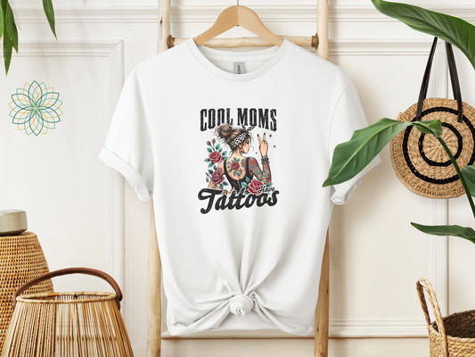 Cool Mom's Have Tattoos Fun Cheeky Soft Style Tshirt