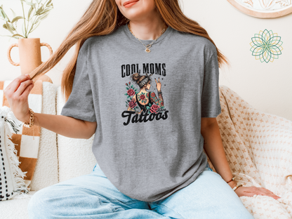 Cool Mom's Have Tattoos Fun Cheeky Soft Style Tshirt