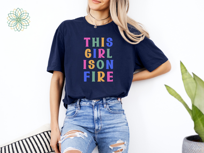 Girl on Fire T-Shirt